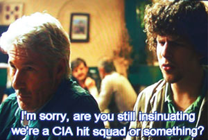 I’m sorry. Are you still insinuating we are a CIA hit squad or something?