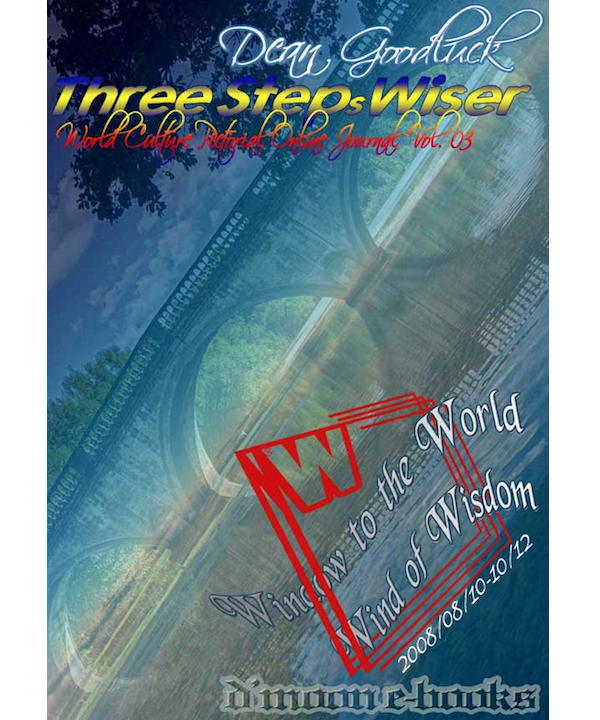 Three Steps Wiser - World Culture Pictorial Online Journal Vol. 03